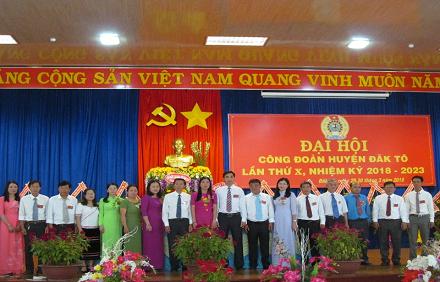 Đại hội Công đoàn huyện Đắk Tô lần thứ X, nhiệm kỳ 2018-2023.