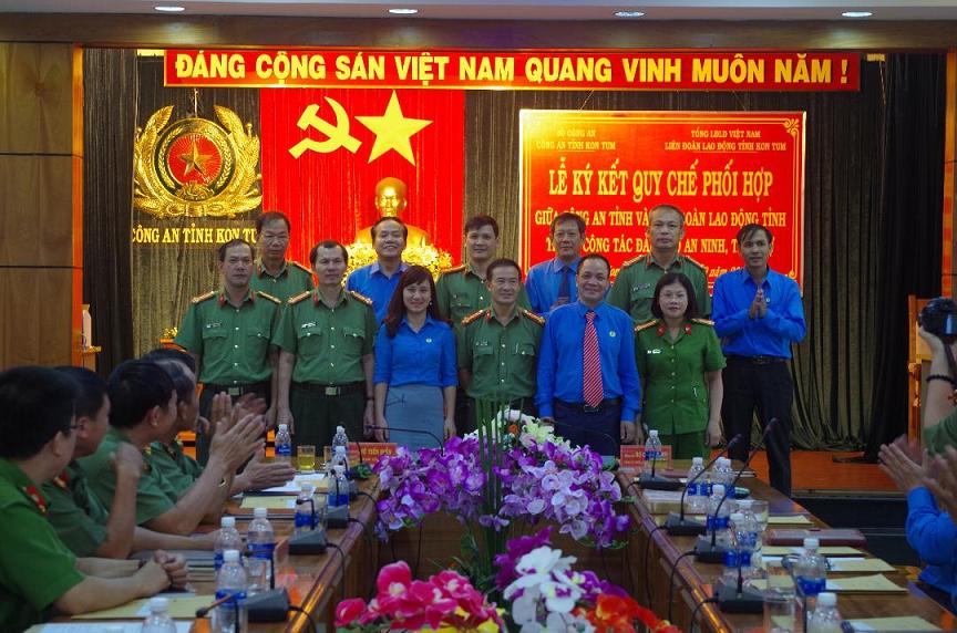 Công an tỉnh và Liên đoàn Lao động tỉnh Kon Tum tổ chức Lễ ký kết Quy chế phối hợp trong công tác đảm bảo an ninh trật tự.