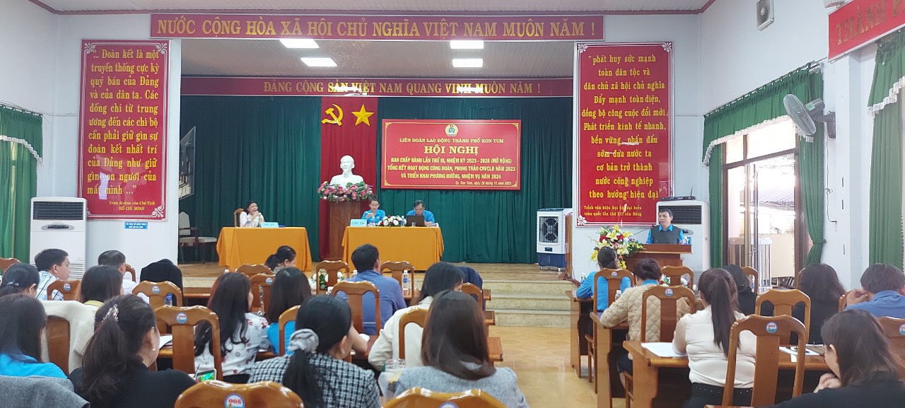 Ban Chấp hành Liên đoàn Lao động thành phố Kon Tum tổ chức Hội nghị (mở rộng) tổng kết hoạt động công đoàn, phong trào CNVCLĐ năm 2023; triển khai phương hướng, nhiệm vụ năm 2024