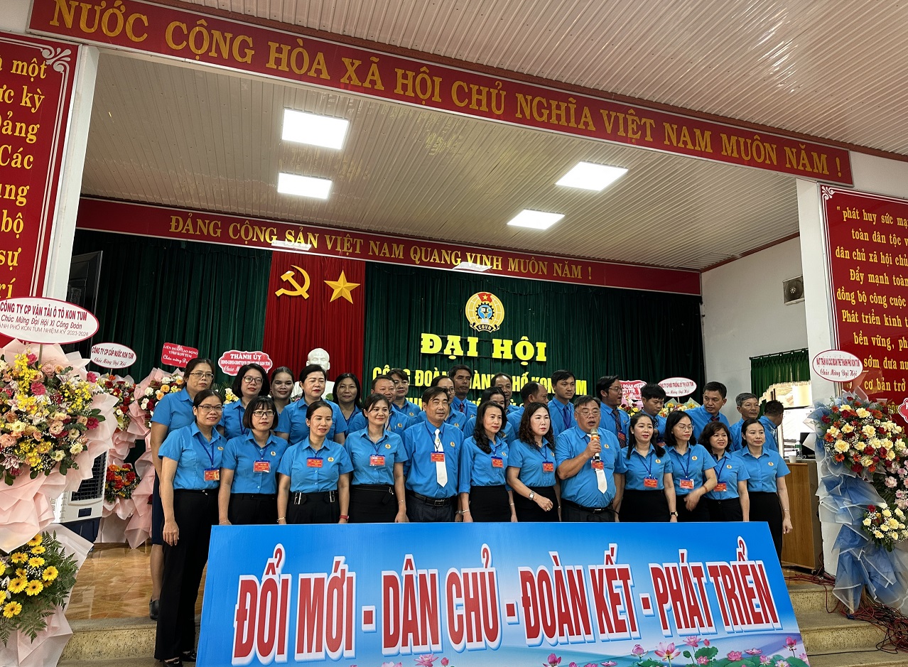 Đại hội XI Công đoàn thành phố Kon Tum, nhiệm kỳ 2023 - 2028